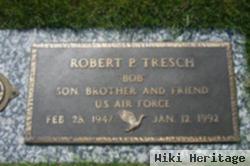 Robert P Tresch