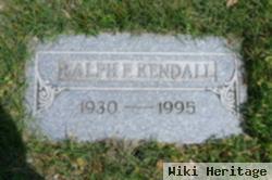 Ralph F Kendall