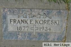 Frank E Koreski