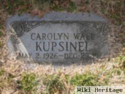 Carolyn Wall Kupsinel