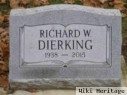 Richard W Dierking