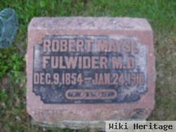 Dr Robert Mayse Fulwider