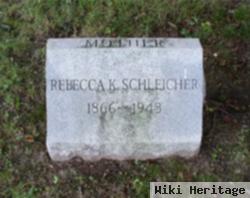 Rebecca K Schleicher