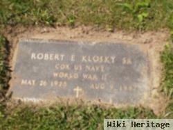 Robert E. Klosky, Sr