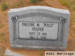 Pauline I "polly" Mathews Fulfer