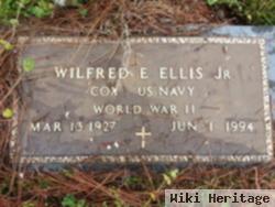 Wilfred E Ellis, Jr