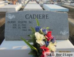 Danny J. Cadiere, Sr.