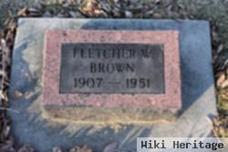Fletcher W Brown