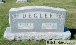 Roger L Degler