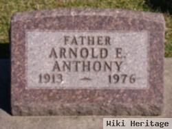 Arnold E. Anthony