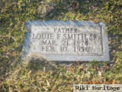 Louie F Smith, Sr