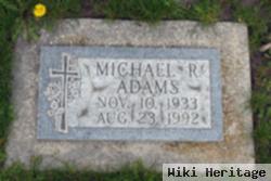 Michael R. Adams