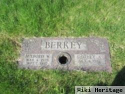 Milford W Berkey