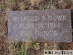 Wilfred J Howe