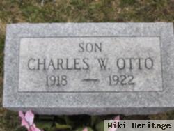 Charles W Otto