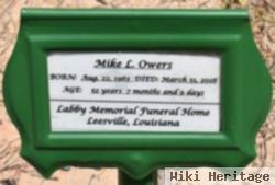 Mike L. Owers