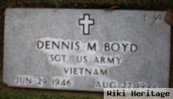 Dennis M Boyd