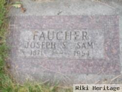 Joseph S. "sam" Faucher