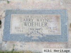 Larry Wayne Woehler