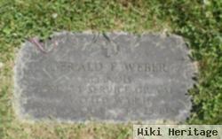 Gerald F Weber