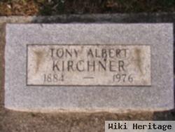 Tony Albert Kirchner