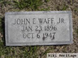 John Edward Waff, Jr