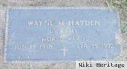 Wayne M Hayden