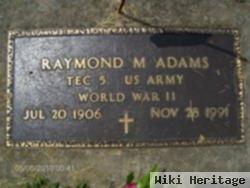 Raymond M. Adams