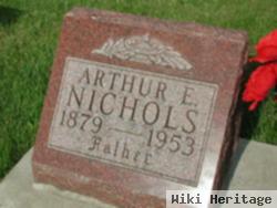 Arthur E Nichols