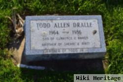 Todd Allen Dralle