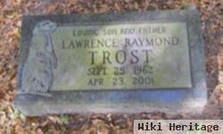 Lawrence Raymond Trost