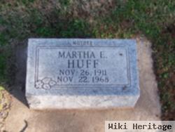 Martha E Huff