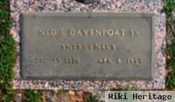 Ned E. Davenport, Sr