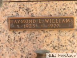 Raymond L Williams