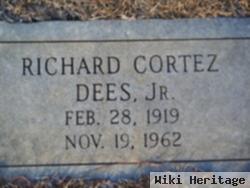 Richard Cortez Dees, Jr